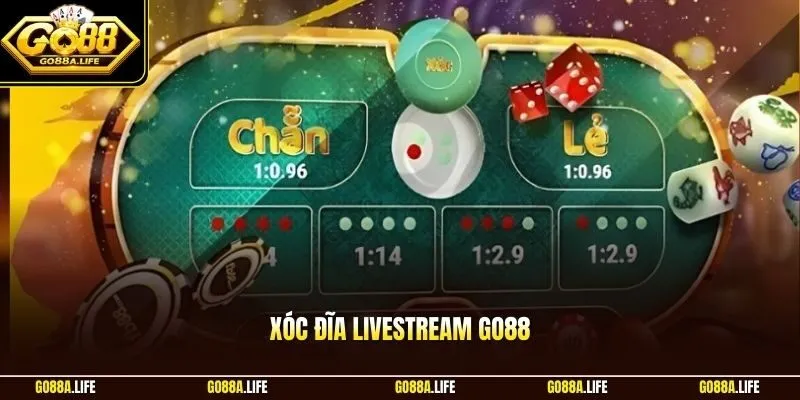 Xóc đĩa livestream GO88